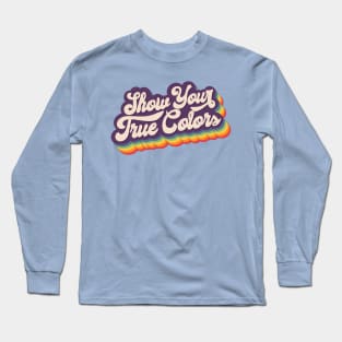 True Colors Long Sleeve T-Shirt